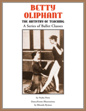 Betty Oliphant the Artistry of Teaching cover