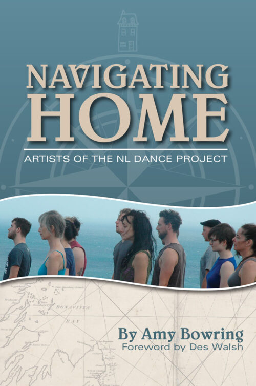 Navigating Home: Artists of the NL Dance Project